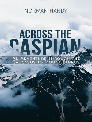 cover image of Across the Caspian